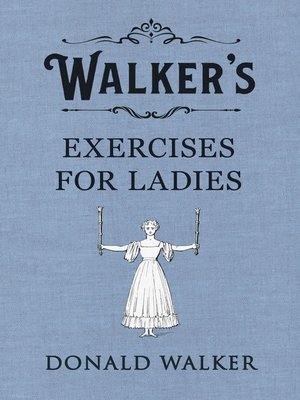 cover image of Walker's Exercises for Ladies